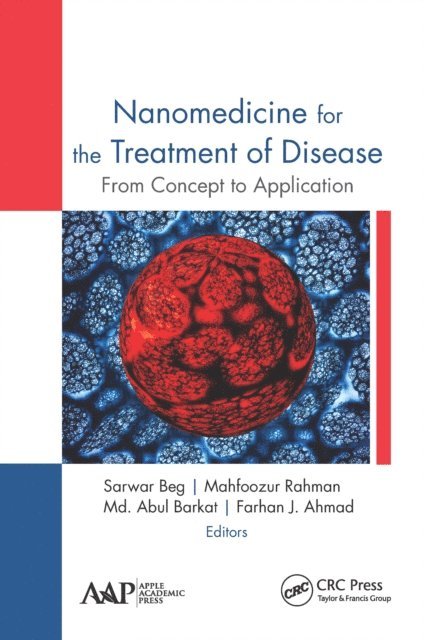 Farhan Jalees Ahmad, Md. Abul Barkat, Mahfoozur Rahman, Sarwar Beg - Nanomedicine for the Treatment of Disease, E-bok