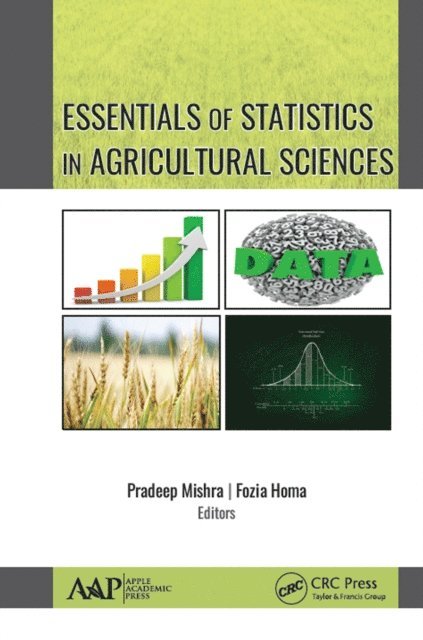 Fozia Homa, Pradeep Mishra - Essentials of Statistics In Agricultural Sciences, E-bok