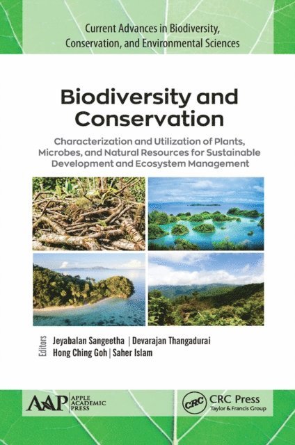 Saher Islam, Goh Hong Ching, Devarajan Thangadurai, Jeyabalan Sangeetha - Biodiversity and Conservation, E-bok