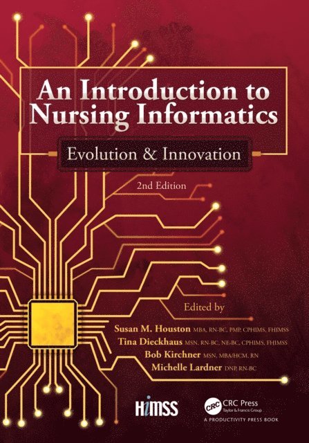 Introduction to Nursing Informatics, Evolution, and Innovation, 2nd Edition