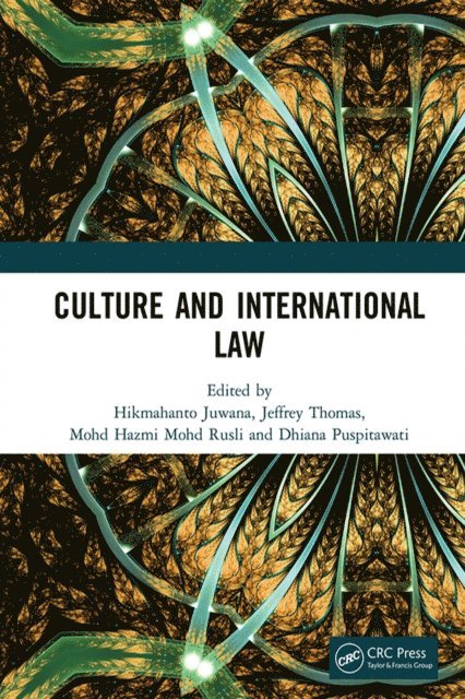Dhiana Puspitawati, Mohd Hazmi Mohd Rusli, Jeffrey Thomas, Hikmahanto Juwana - Culture and International Law, E-bok