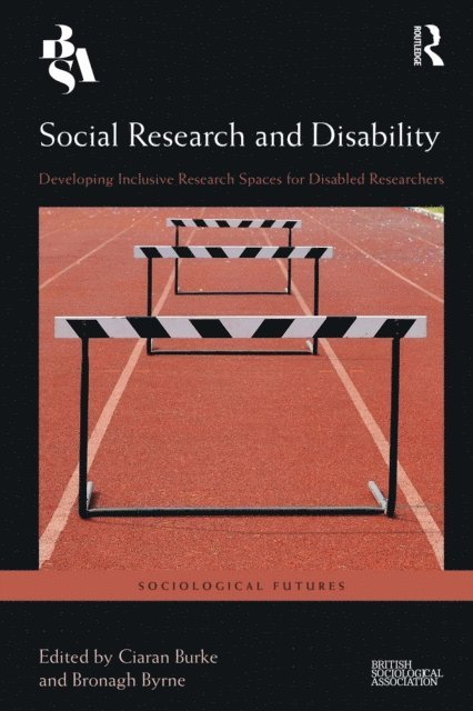 Bronagh Byrne, Ciaran Burke - Social Research and Disability, E-bok