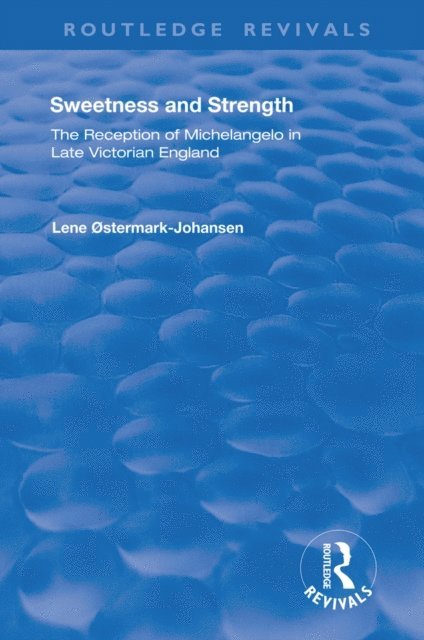 Lene ostermark-Johansen - Sweetness and Strength, E-bok