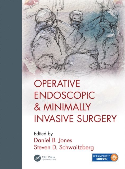 M.D. Steven Schwaitzberg, Daniel B. Jones - Operative Endoscopic and Minimally Invasive Surgery, E-bok