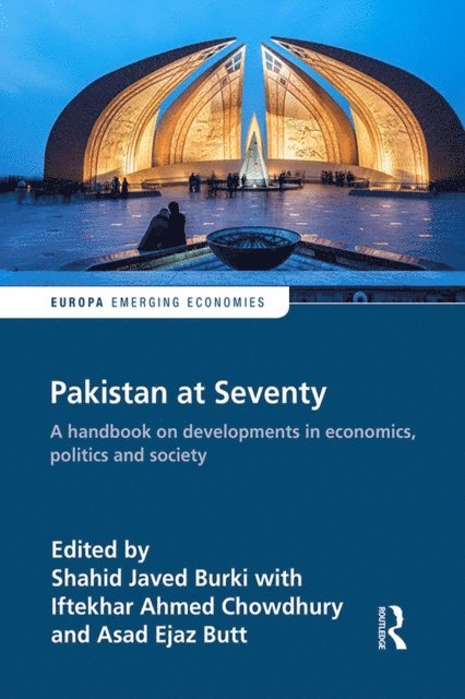 Asad Butt, Iftekhar Ahmed Chowdhury, Shahid Burki - Pakistan at Seventy, E-bok