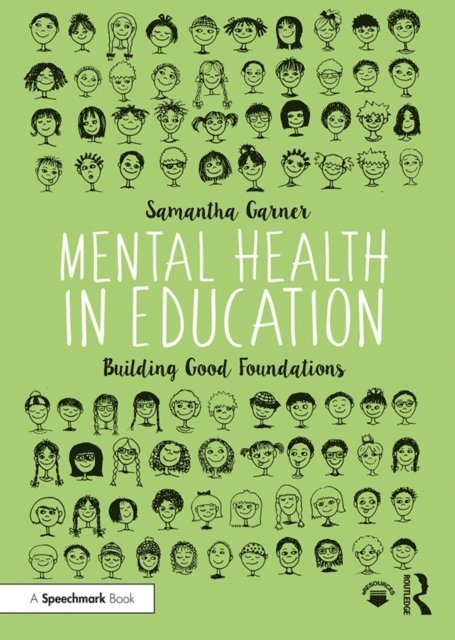 Samantha Garner - Mental Health in Education, E-bok