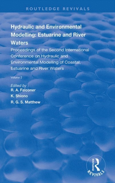 Matthew R.G.S, K. Shiono, R.A. Falconer - Hydraulic and Environmental Modelling: Estuarine and River Waters, E-bok. Tillgänglighet: Lägg i varukorg