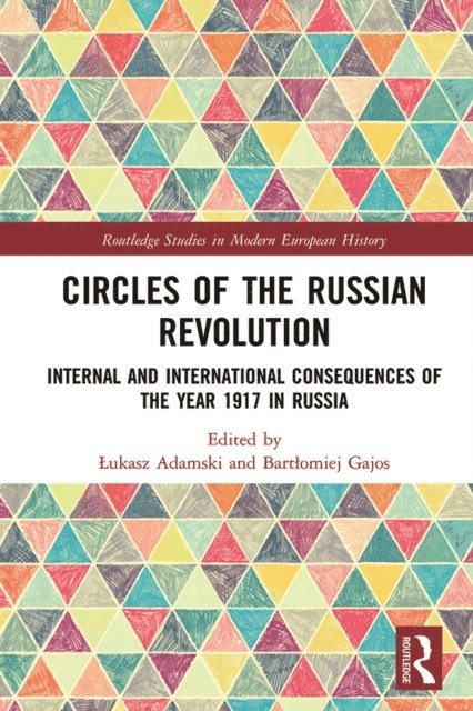 Bartlomiej Gajos, Lukasz Adamski - Circles of the Russian Revolution, E-bok. Tillgänglighet: Lägg i varukorg