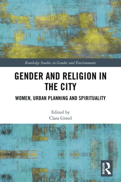 Clara Greed - Gender and Religion in the City, E-bok
