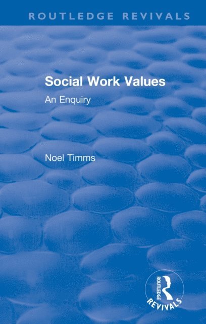 Noel Timms - Social Work Values, E-bok