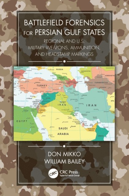 William Bailey, Don Mikko - Battlefield Forensics for Persian Gulf States, E-bok