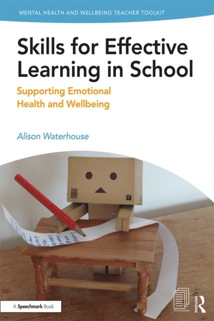 Alison Waterhouse - Skills for Effective Learning in School, E-bok