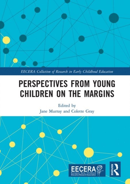 Colette Gray, Jane Murray - Perspectives from Young Children on the Margins, E-bok
