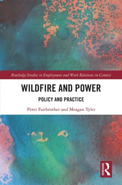 Meagan Tyler, Peter Fairbrother - Wildfire and Power, E-bok