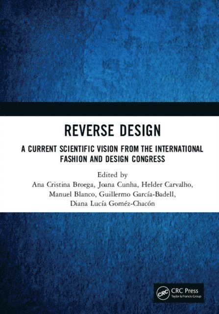 Diana Gomez-Chacon, Guillermo Garcia-Badell, Manuel Blanco, Helder Carvalho, Joana Cunha, Ana Cristina Broega - Reverse Design, E-bok