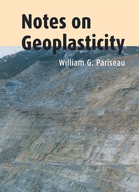 William G. Pariseau - Notes on Geoplasticity, E-bok. Tillgänglighet: Lägg i varukorg