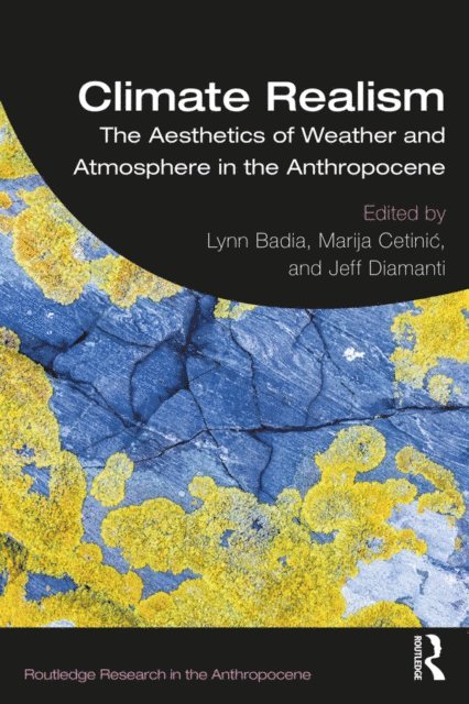Jeff Diamanti, Marija Cetinic, Lynn Badia - Climate Realism, E-bok