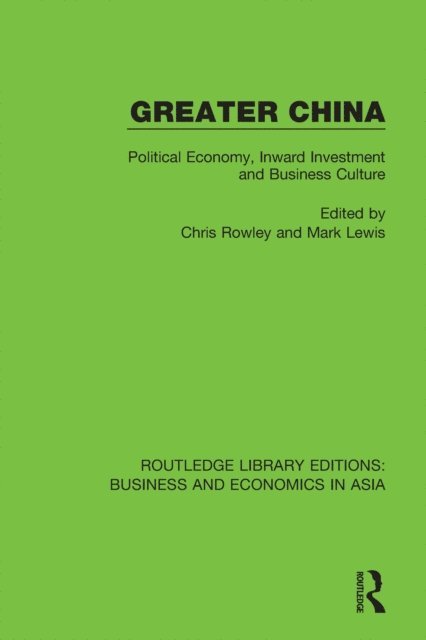 Mark Lewis, Chris Rowley - Greater China, E-bok