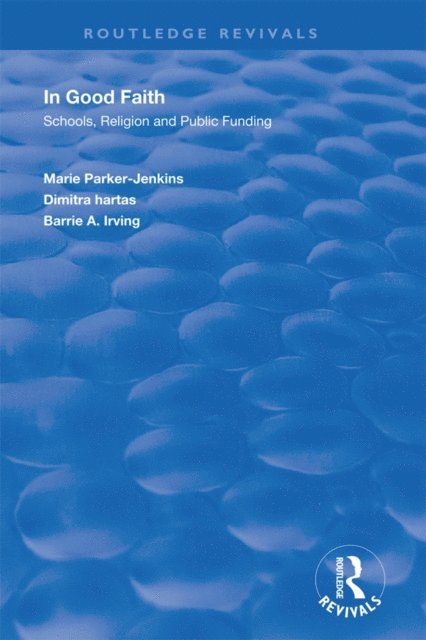 Barrie A. Irving, Dimitra Hartas, Marie Parker-Jenkins - In Good Faith, E-bok