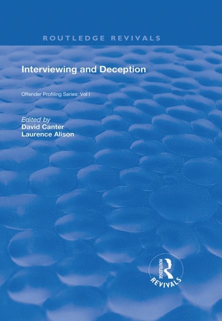 Laurence Alison, David Canter - Interviewing and Deception, E-bok
