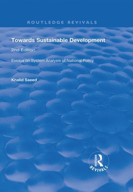 Khalid Saeed - Towards Sustainable Development, E-bok