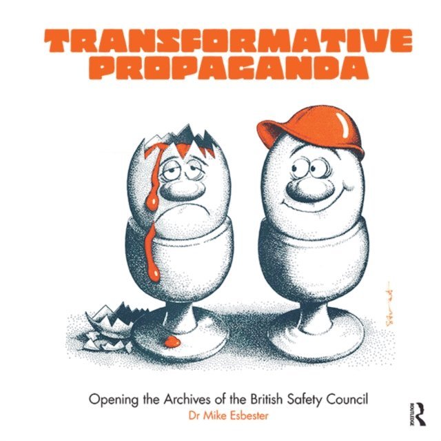 Mike Esbester - Transformative Propaganda, E-bok