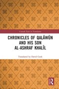 Chronicles of Qalawun and his son al-Ashraf Khalil