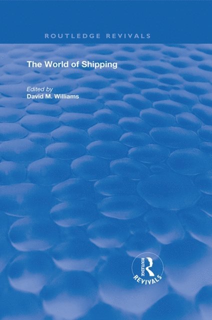 David M. Williams - World of Shipping, E-bok