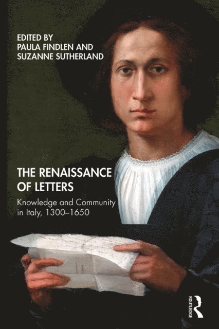 Suzanne Sutherland, Paula Findlen - Renaissance of Letters, E-bok