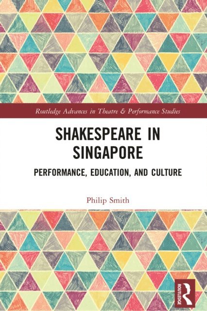 Philip Smith - Shakespeare in Singapore, E-bok