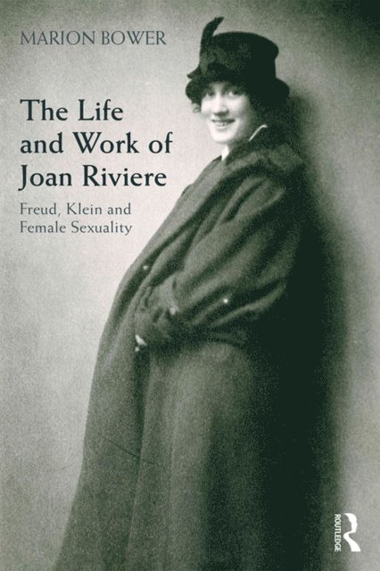 Marion Bower - Life and Work of Joan Riviere, E-bok