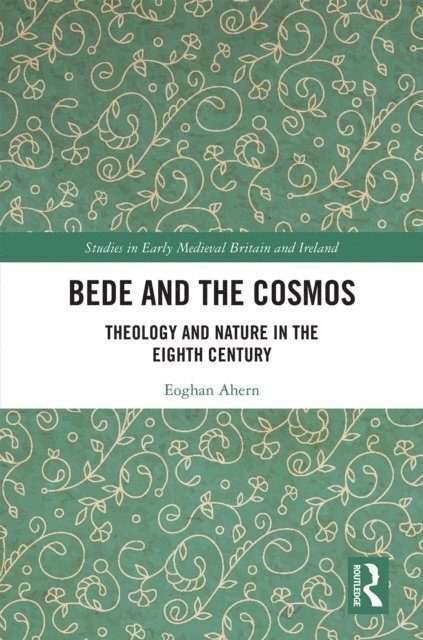 Eoghan Ahern - Bede and the Cosmos, E-bok