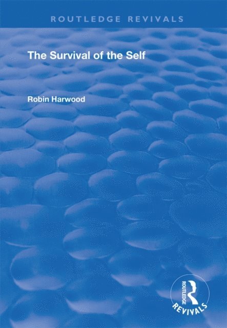 Robin Harwood - Survival of the Self, E-bok