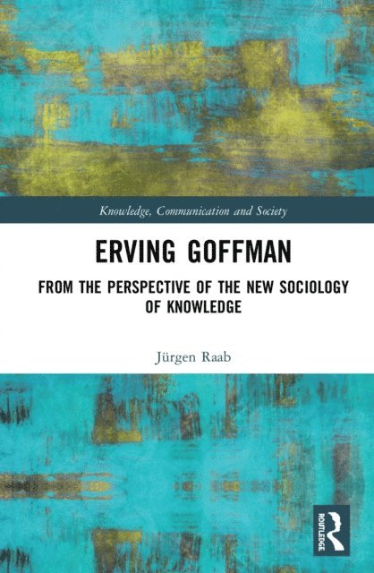 Jurgen Raab - Erving Goffman, E-bok