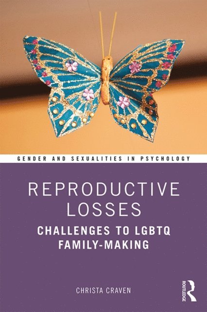 Christa Craven - Reproductive Losses, E-bok