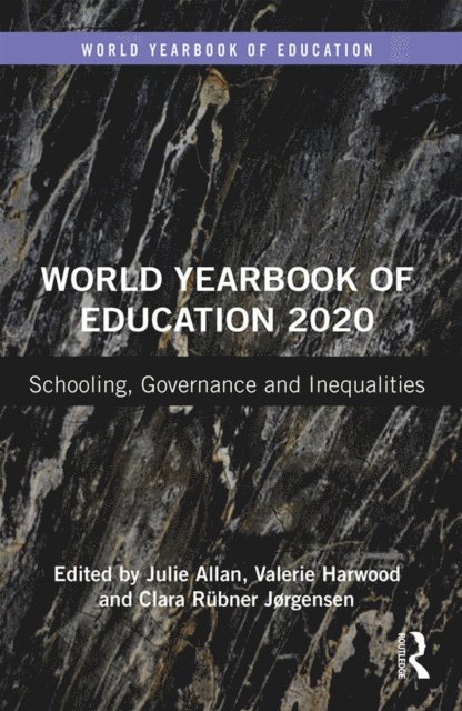 Clara Rubner Jorgensen, Valerie Harwood, Julie Allan - World Yearbook of Education 2020, E-bok