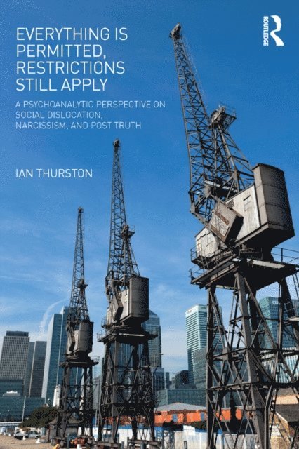 Ian Thurston - Everything is Permitted, Restrictions Still Apply, E-bok. Tillgänglighet: Lägg i varukorg