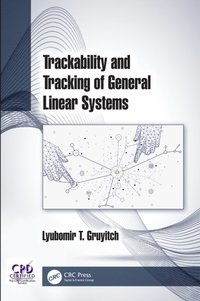 Trackability and Tracking of General Linear Systems