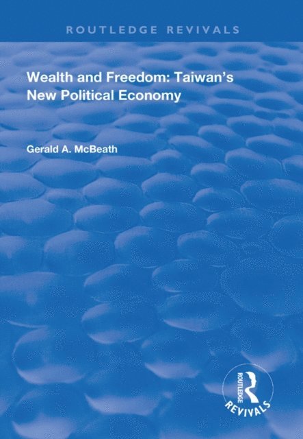 Gerald A. McBeath - Wealth and Freedom, E-bok