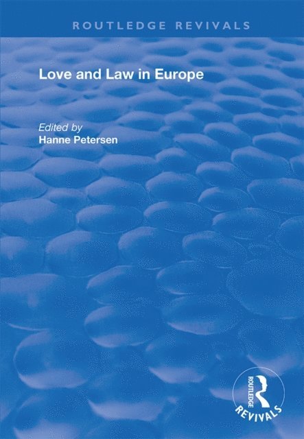 Hanne Petersen - Love and Law in Europe, E-bok
