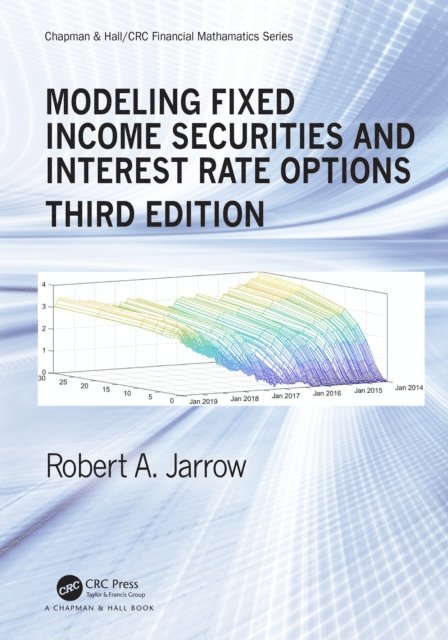 Robert Jarrow - Modeling Fixed Income Securities and Interest Rate Options, E-bok