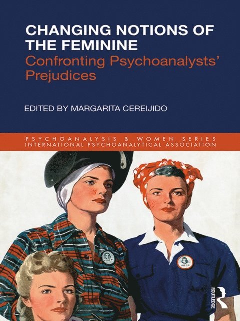 Margarita Cereijido - Changing Notions of the Feminine, E-bok