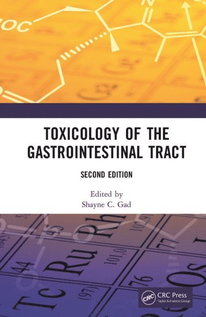 Shayne Cox Gad - Toxicology of the Gastrointestinal Tract, Second Edition, E-bok