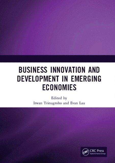 Evan Lau, Irwan Trinugroho - Business Innovation and Development in Emerging Economies, E-bok