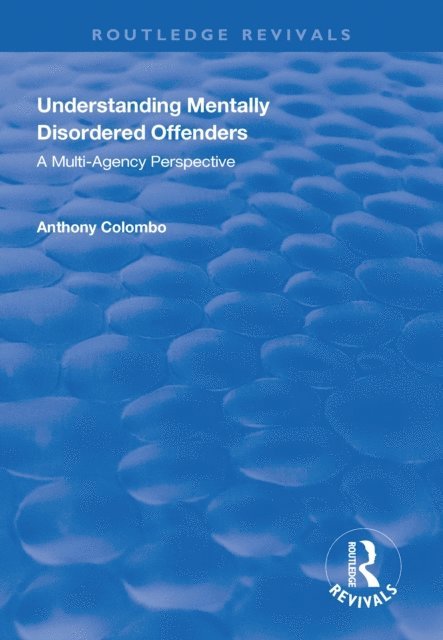 Anthony Columbo - Understanding Mentally Disordered Offenders, E-bok. Tillgänglighet: Lägg i varukorg
