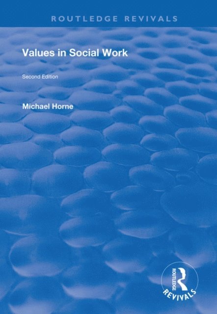 Michael Horne - Values in Social Work, E-bok