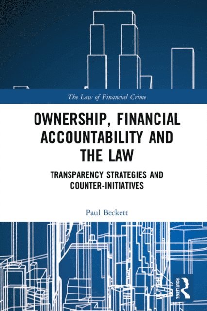 Paul Beckett - Ownership, Financial Accountability and the Law, E-bok