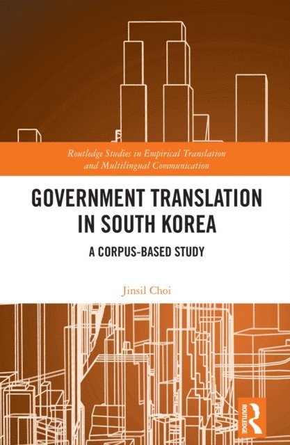 Jinsil Choi - Government Translation in South Korea, E-bok