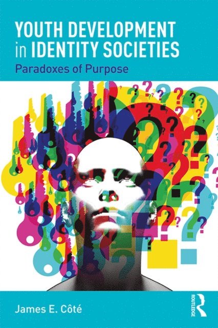 James E. Cote - Youth Development in Identity Societies, E-bok