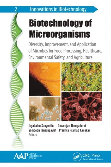 Pradnya Pralhad Kanekar, Somboon Tanasupawat, Devarajan Thangadurai, Jeyabalan Sangeetha - Biotechnology of Microorganisms, E-bok